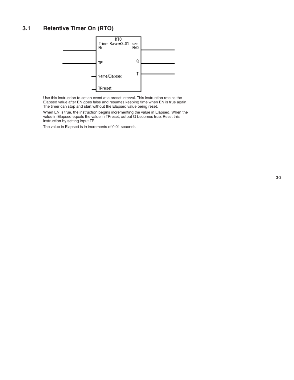 1 retentive timer on (rto) | Rockwell Automation AutoMax Enhanced Ladder Language Reference Manual User Manual | Page 43 / 352