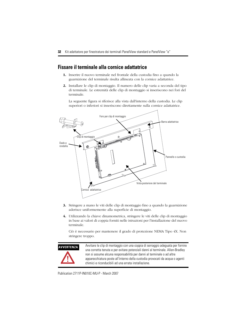 Fissare il terminale alla cornice adattatrice | Rockwell Automation 2711P-xxxx Adapter Kit for PanelView Std and e Terminals User Manual | Page 32 / 40