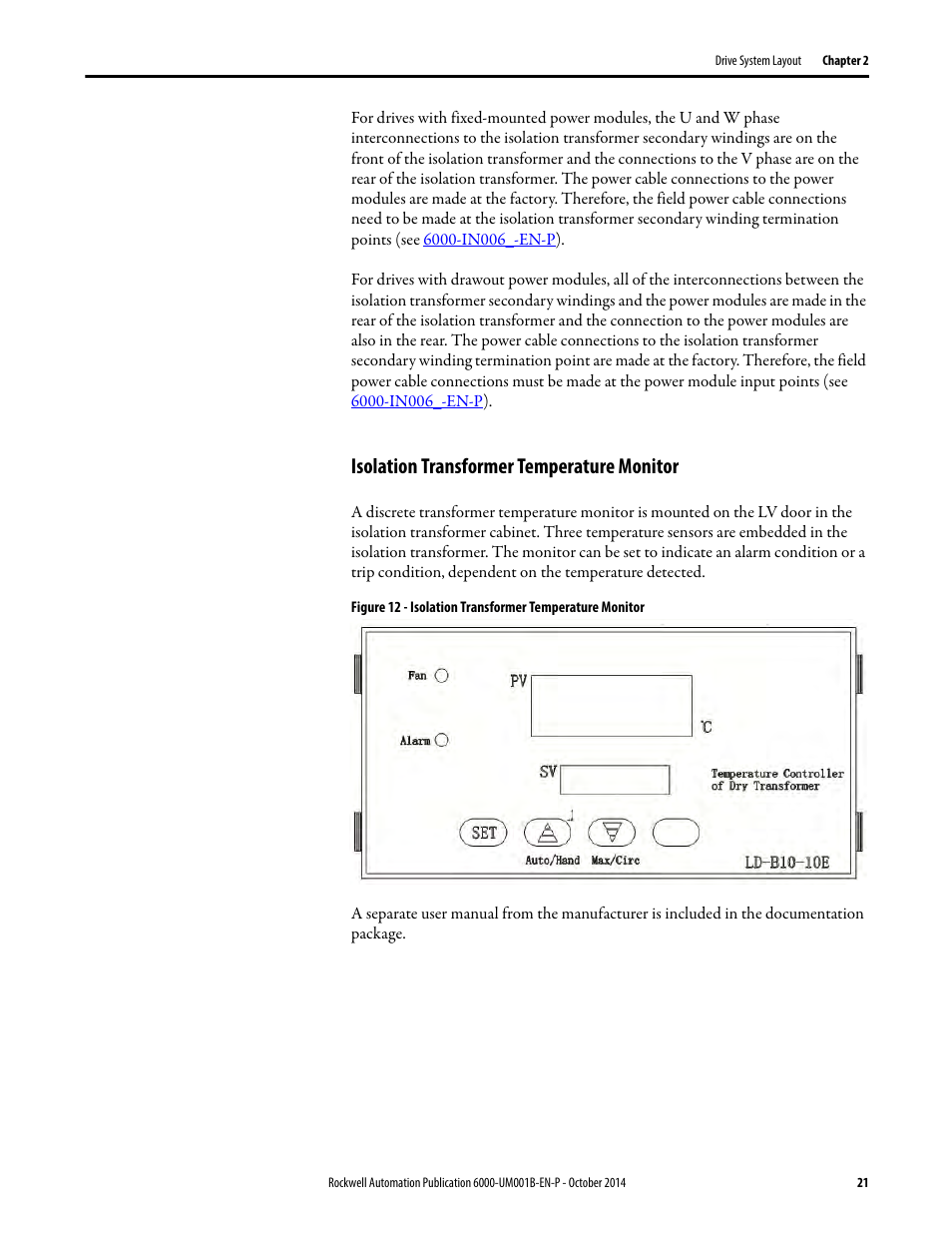 Isolation transformer temperature monitor | Rockwell Automation 6012DB PowerFlex Medium Voltage Variable Frequency Drive User Manual | Page 21 / 138