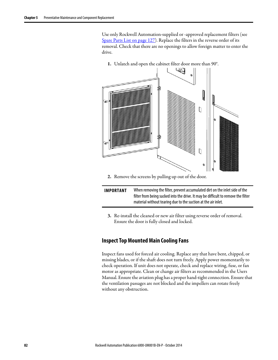 Inspect top mounted main cooling fans | Rockwell Automation 6012DB PowerFlex Medium Voltage Variable Frequency Drive User Manual | Page 82 / 138
