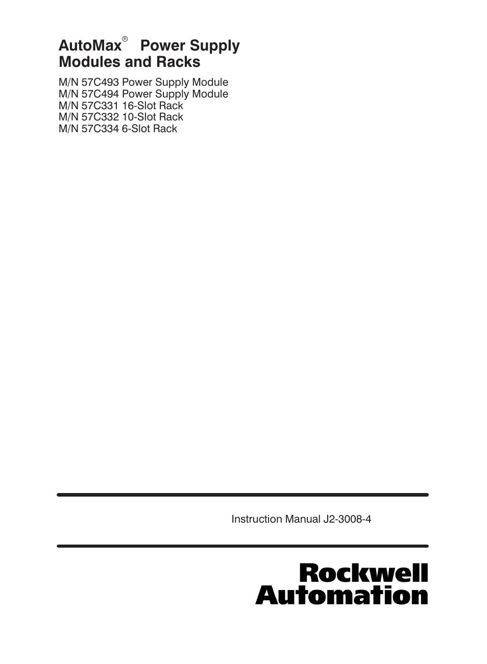 Rockwell Automation 57C332 AutoMax Power Supply Module and Racks User Manual | 44 pages