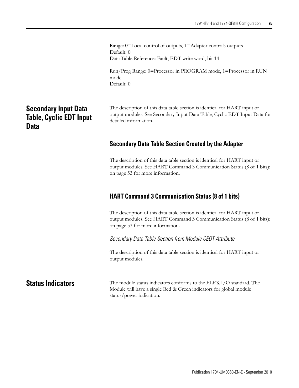 Secondary input data table, cyclic edt input data, Hart command 3 communication status (8 of 1 bits), Status indicators | Rockwell Automation 1794-OF8IH FLEX Isolated Input/Output HART Analog Modules User Manual | Page 87 / 164