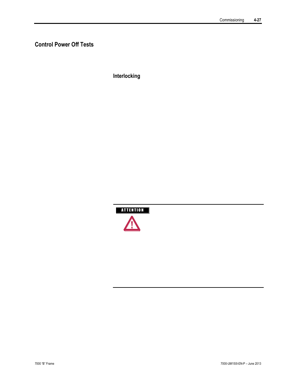 Control power off tests | Rockwell Automation 7000 PowerFlex Medium Voltage AC Drive (B Frame) - Classic Control User Manual | Page 186 / 495