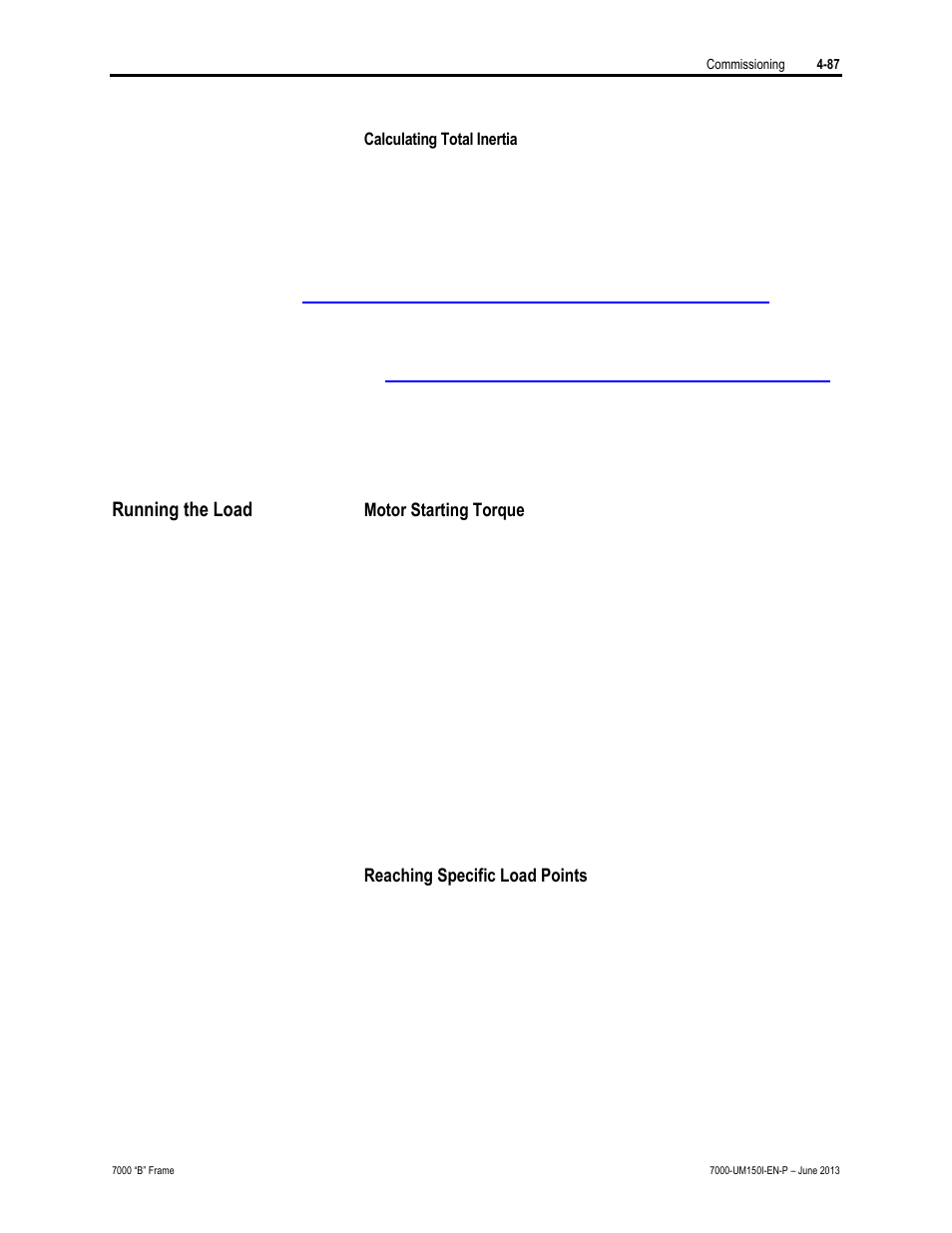 Running the load | Rockwell Automation 7000 PowerFlex Medium Voltage AC Drive (B Frame) - Classic Control User Manual | Page 246 / 495