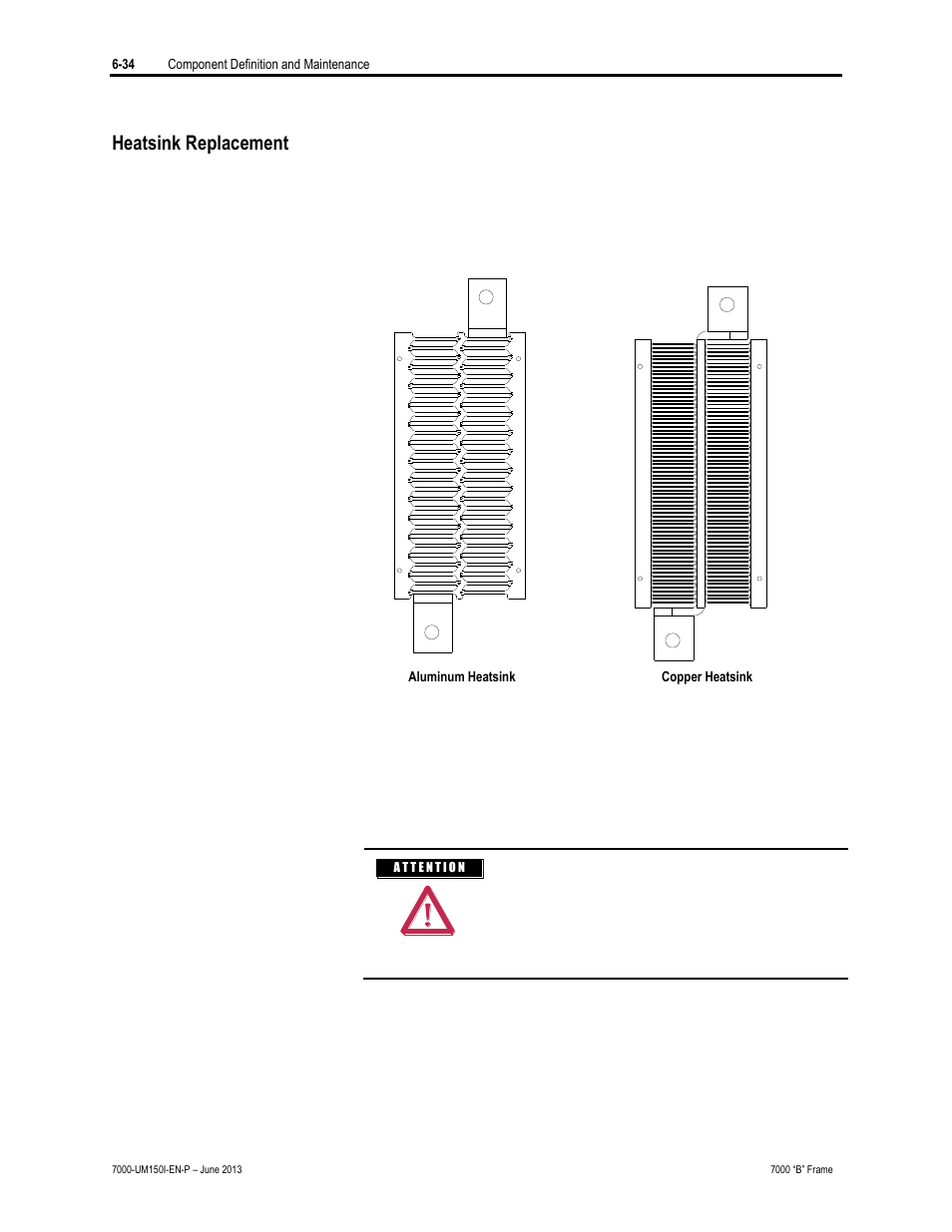 Heatsink replacement | Rockwell Automation 7000 PowerFlex Medium Voltage AC Drive (B Frame) - Classic Control User Manual | Page 324 / 495