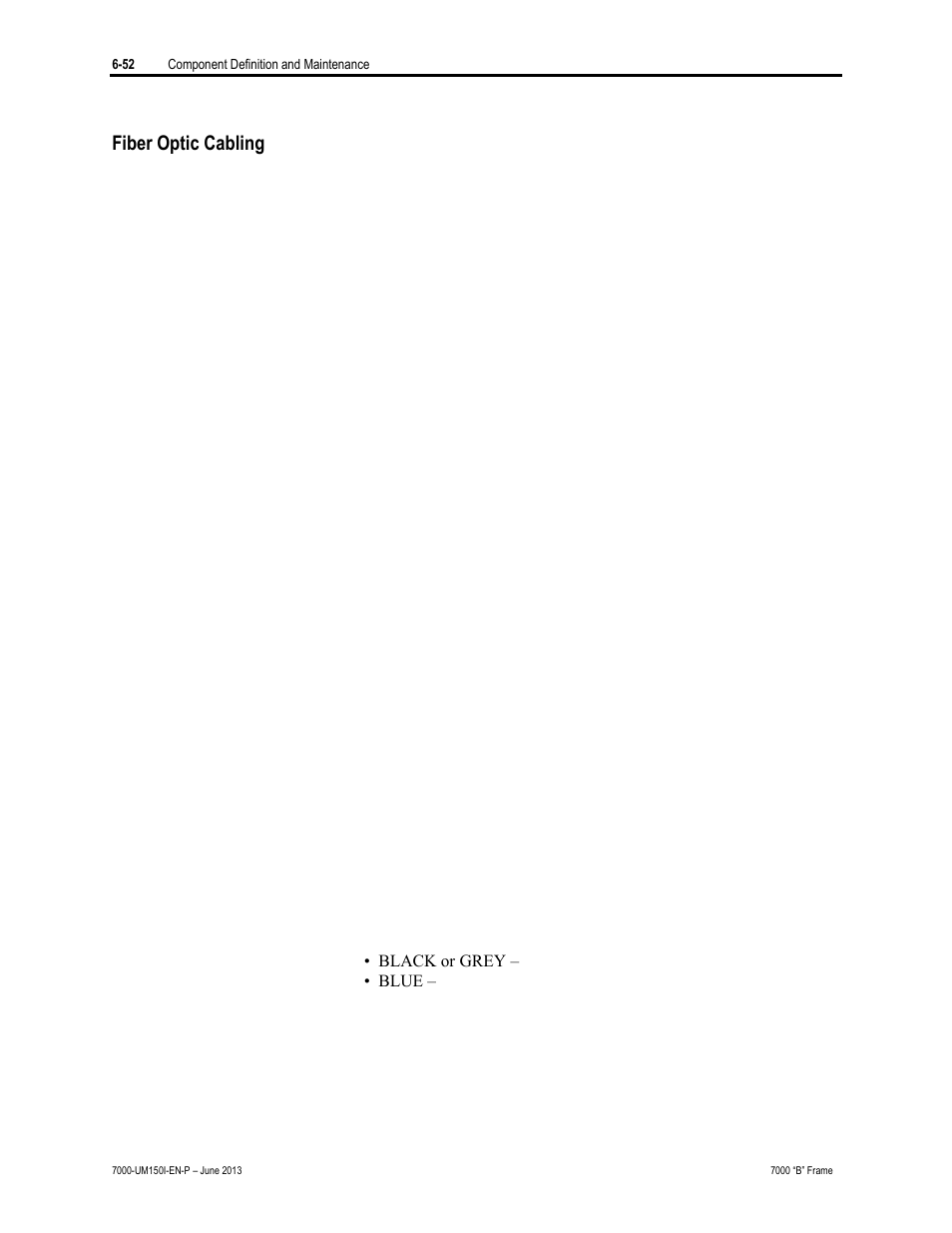 Fiber optic cabling | Rockwell Automation 7000 PowerFlex Medium Voltage AC Drive (B Frame) - Classic Control User Manual | Page 342 / 495