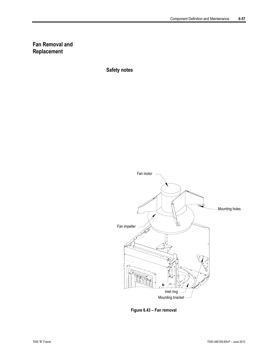 Fan removal and replacement | Rockwell Automation 7000 PowerFlex Medium Voltage AC Drive (B Frame) - Classic Control User Manual | Page 347 / 495