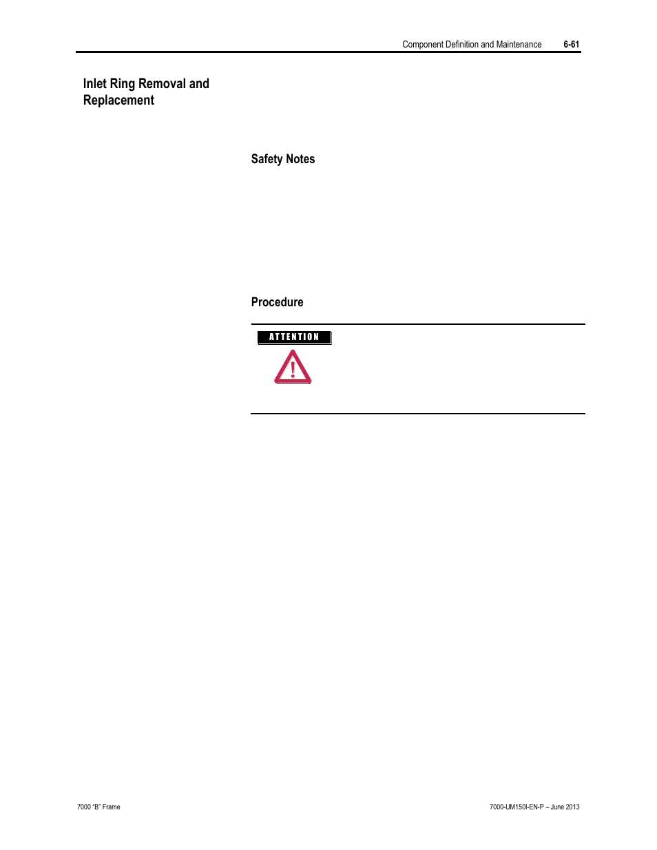 Inlet ring removal andreplacement, Inlet ring removal and replacement | Rockwell Automation 7000 PowerFlex Medium Voltage AC Drive (B Frame) - Classic Control User Manual | Page 351 / 495