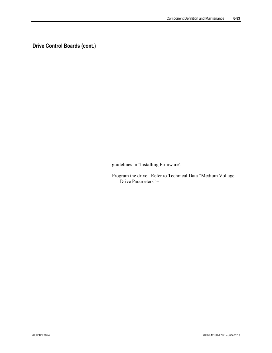 Drive control boards (cont.) | Rockwell Automation 7000 PowerFlex Medium Voltage AC Drive (B Frame) - Classic Control User Manual | Page 373 / 495