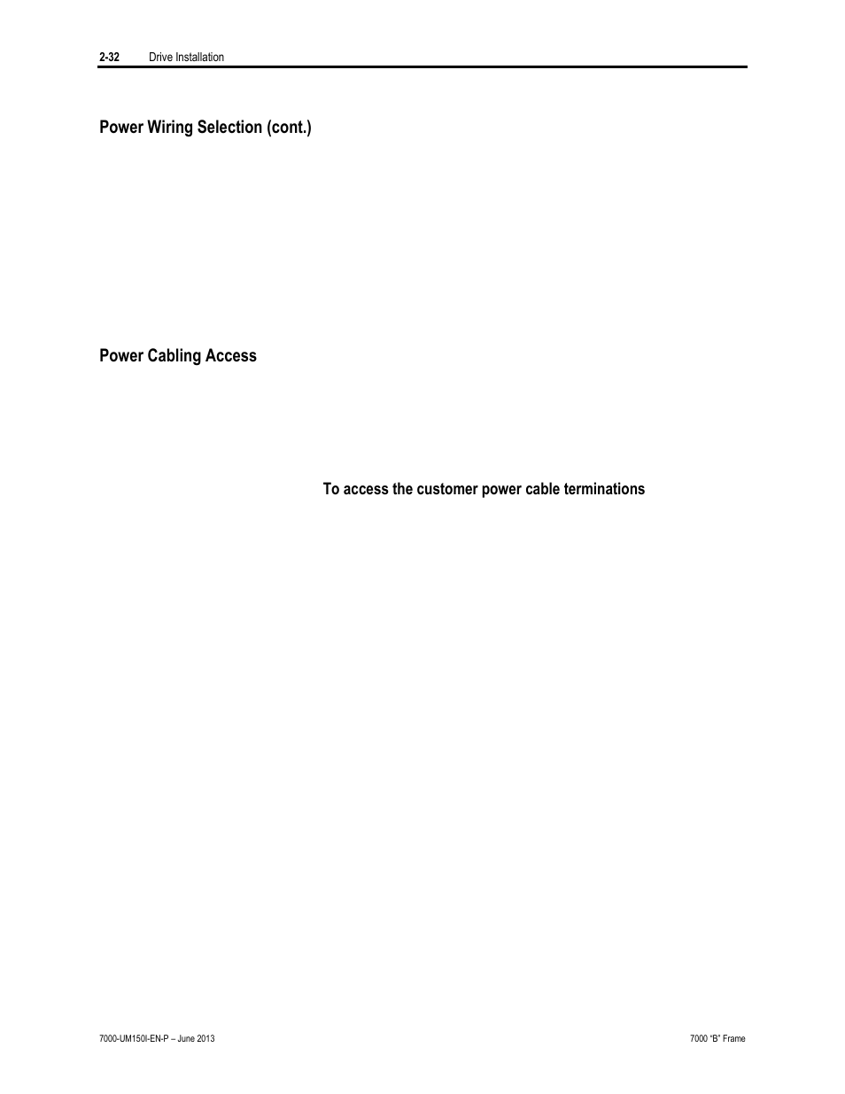Power cabling access | Rockwell Automation 7000 PowerFlex Medium Voltage AC Drive (B Frame) - Classic Control User Manual | Page 67 / 495