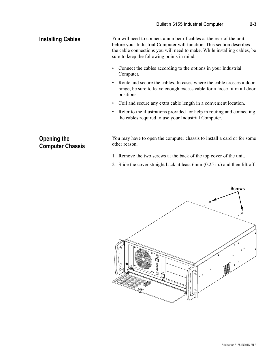 Opening the computer chassis, Installing cables | Rockwell Automation 6155 Industrial Computer Installation User Manual | Page 11 / 27