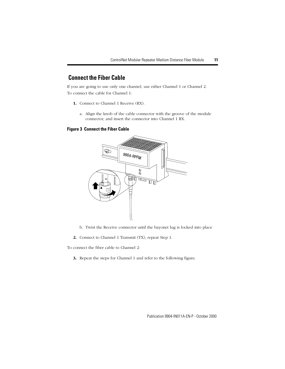 Connect the fiber cable | Rockwell Automation 9904-RPFM ControlNet Modular Repeater Medium-distance Fiber Module Installation Instructio User Manual | Page 11 / 16