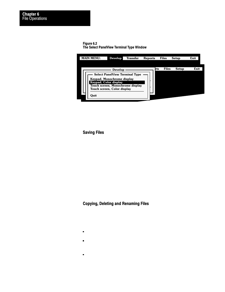 File operations chapter 6, Saving files, Copying, deleting and renaming files | Rockwell Automation 2711 PANELBUILDER SOFTWARE USER MANUAL User Manual | Page 176 / 468