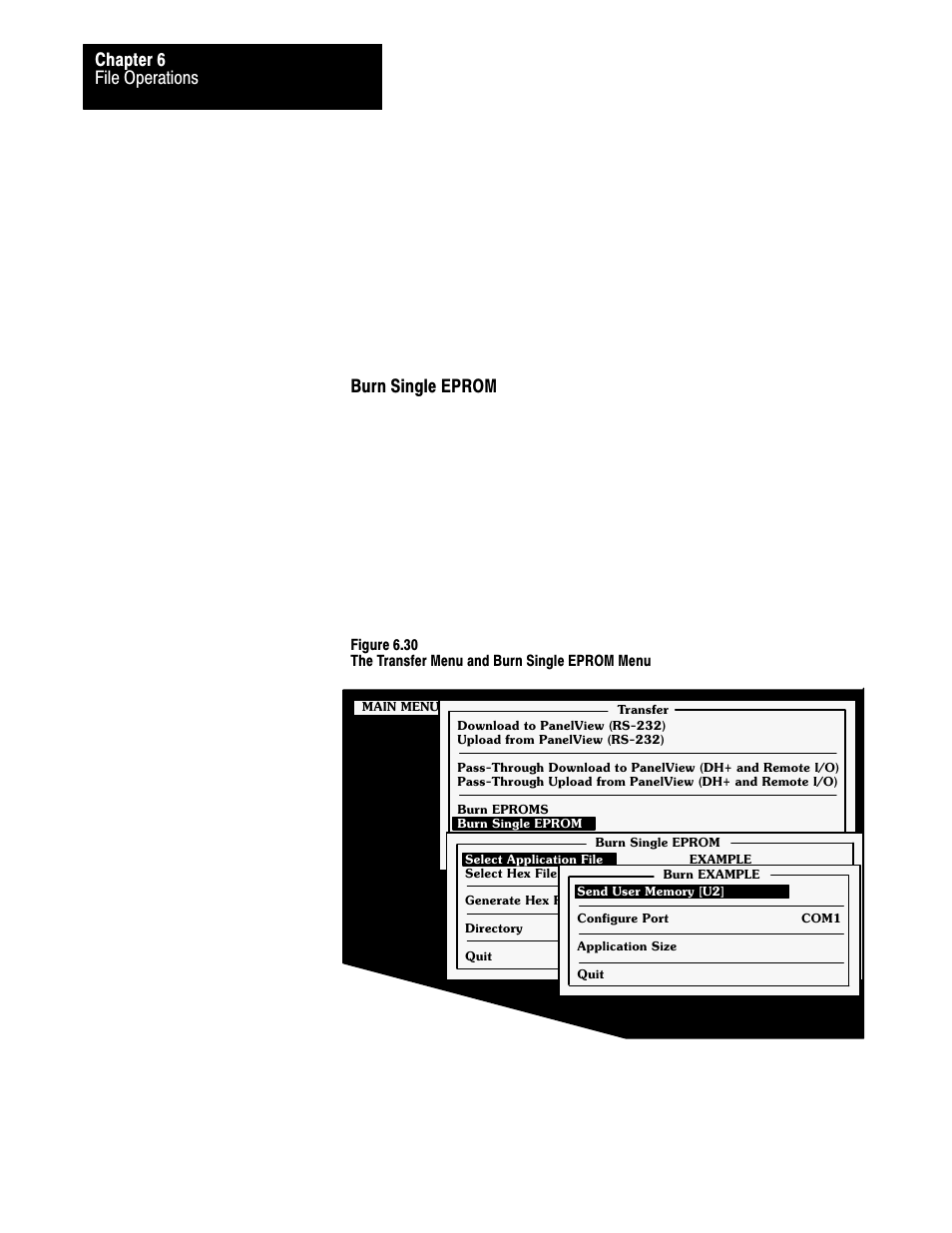 6ć32, File operations chapter 6, Burn single eprom | Rockwell Automation 2711 PANELBUILDER SOFTWARE USER MANUAL User Manual | Page 206 / 468