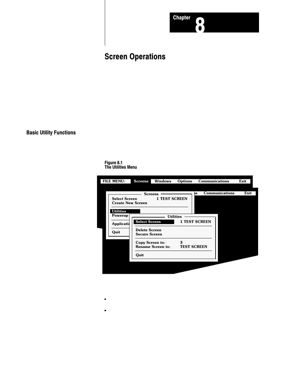 8 - screen operations, Basic utility functions, Screen operations | Rockwell Automation 2711 PANELBUILDER SOFTWARE USER MANUAL User Manual | Page 253 / 468