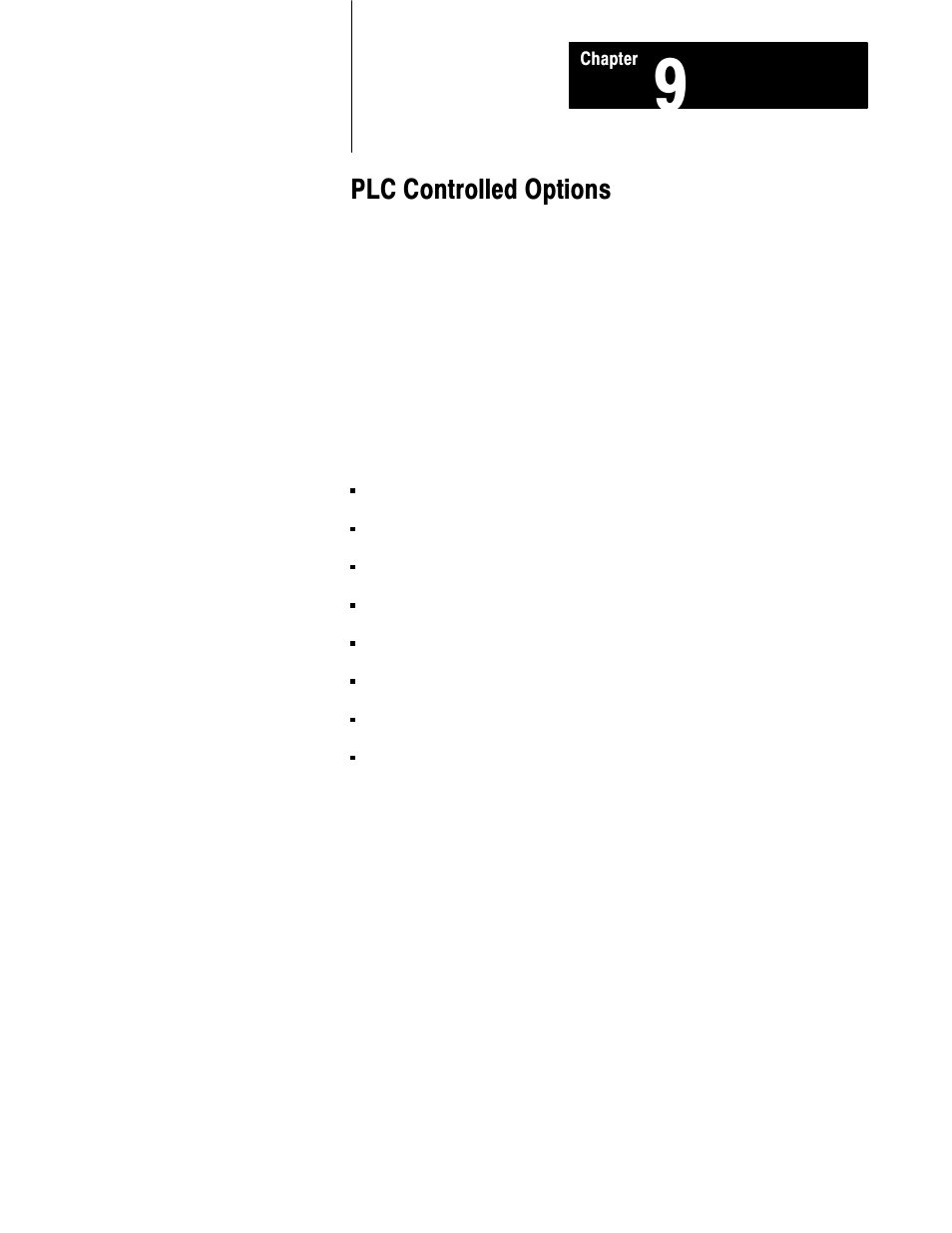 9 - plc controlled options, Plc controlled options | Rockwell Automation 2711 PANELBUILDER SOFTWARE USER MANUAL User Manual | Page 258 / 468