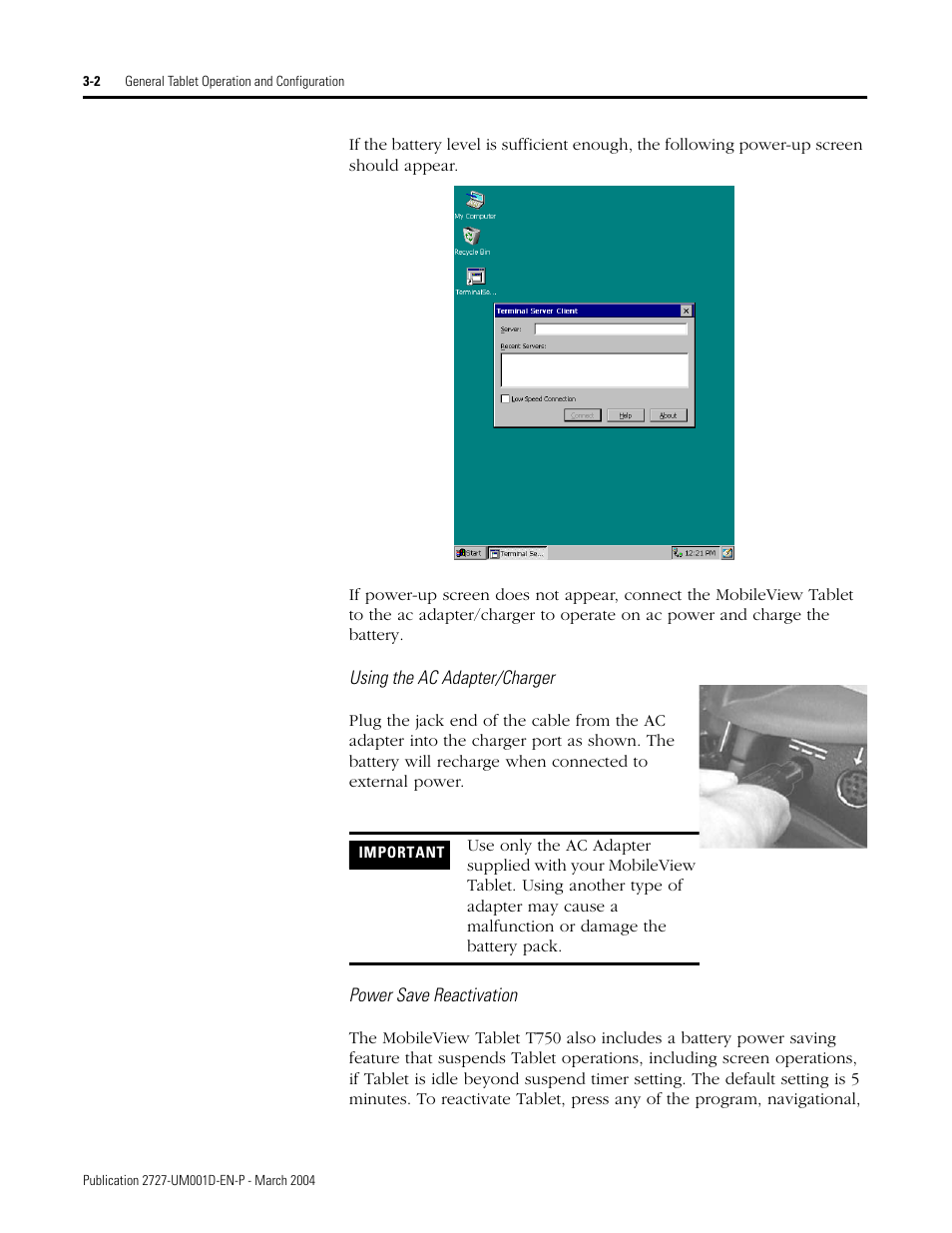 Using the ac adapter/charger, Power save reactivation | Rockwell Automation 2727-T7P30D1F MobileView Tablet T750 User Manual User Manual | Page 26 / 104