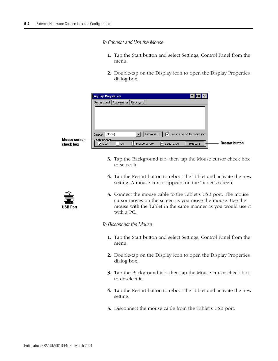 To connect and use the mouse, To disconnect the mouse | Rockwell Automation 2727-T7P30D1F MobileView Tablet T750 User Manual User Manual | Page 90 / 104