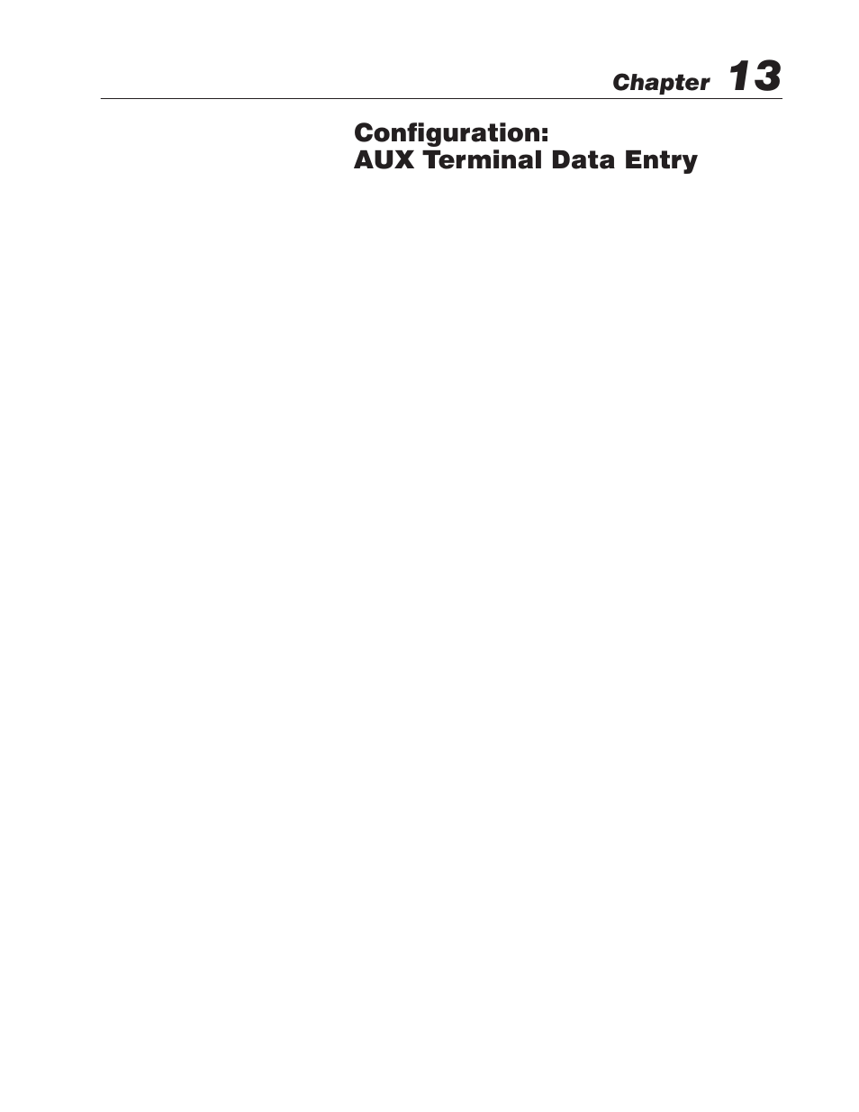 13 - configuration: aux terminal data entry, Chapter objectives, Supported terminals | Configuration: aux terminal data entry, Chapter | Rockwell Automation 2755 Enhanced Decoder Series B User Manual | Page 170 / 361