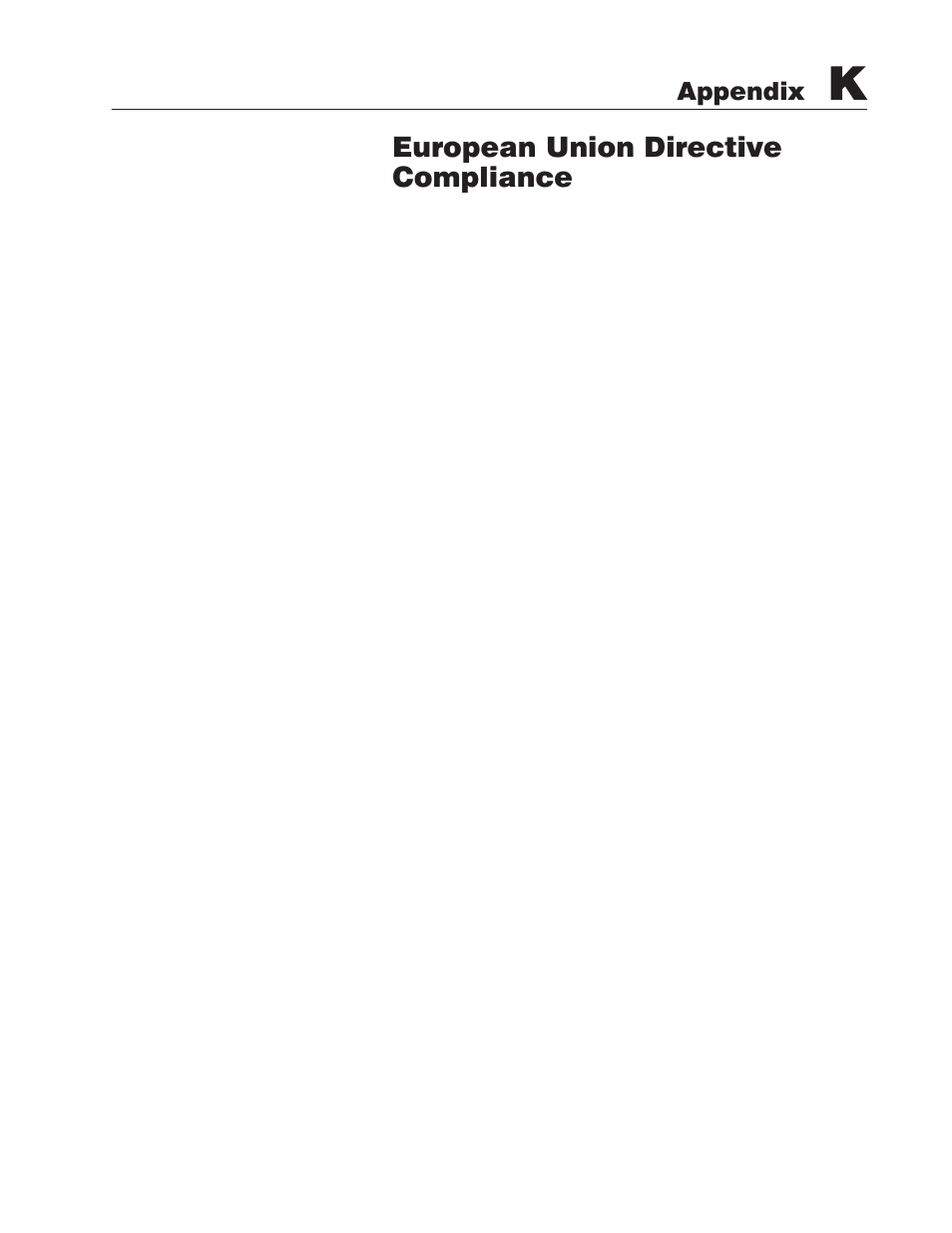 K - european union directive compliance, European union directive compliance, Intended use of product | Rockwell Automation 2755 Enhanced Decoder Series B User Manual | Page 340 / 361