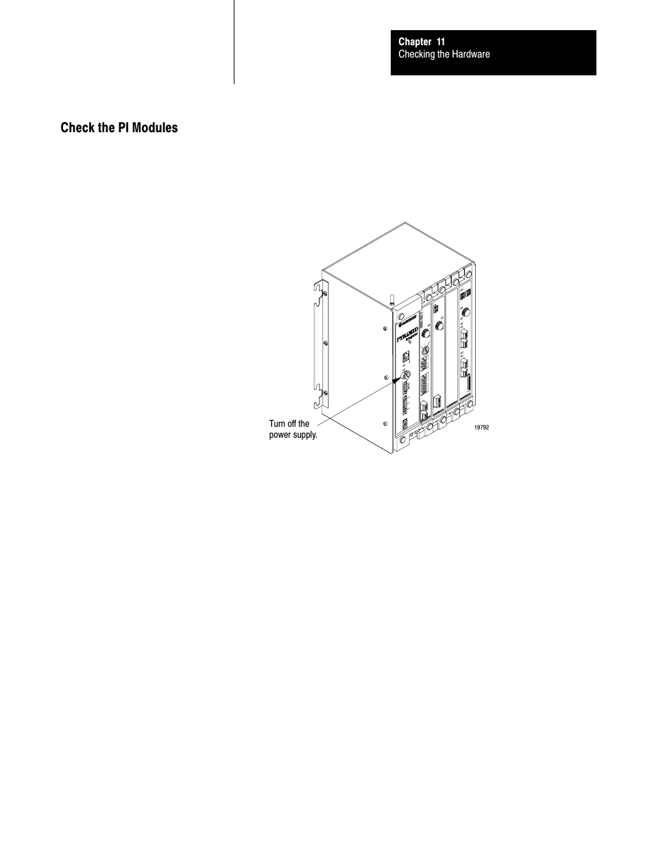 Check the pi modules, 11ć3 | Rockwell Automation 5000,D50006.2.10 PI INSTALLATION MANUAL User Manual | Page 130 / 207