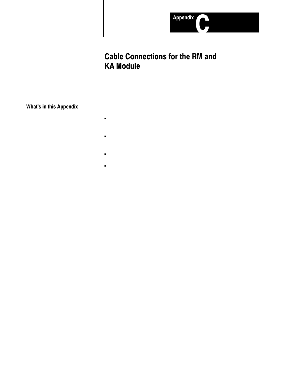 What's in this appendix, Cable connections for the rm and ka module | Rockwell Automation 5000,D50006.2.10 PI INSTALLATION MANUAL User Manual | Page 181 / 207