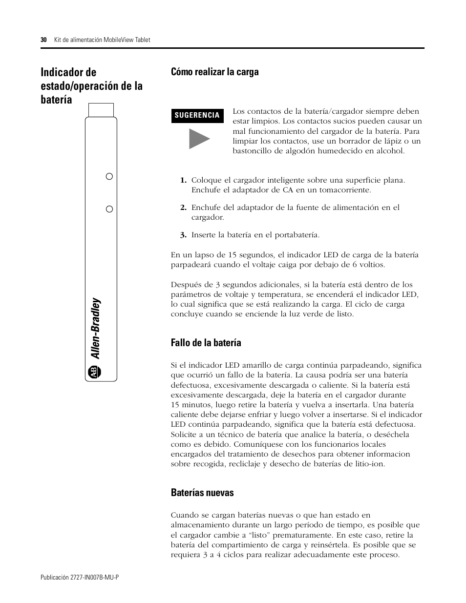 Indicador de estado/operación de la batería, Cómo realizar la carga, Fallo de la batería | Baterías nuevas | Rockwell Automation 2727-TRSP1xx MobileView Tablet Power Kit Installation Instructions User Manual | Page 30 / 40