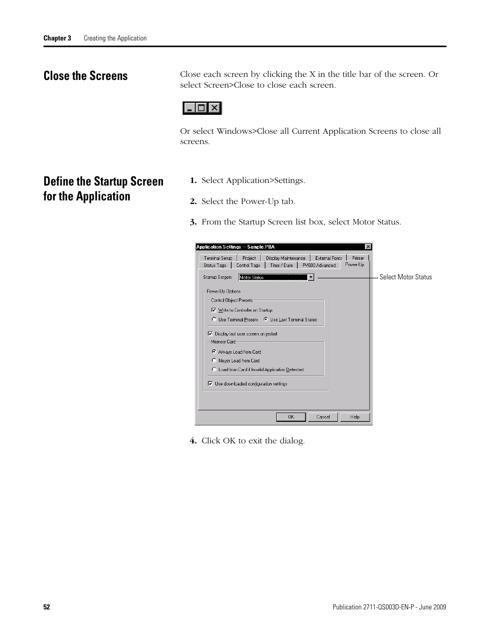 Close the screens, Define the startup screen for the application | Rockwell Automation 2711-ND3 PanelBuilder32 Quick Start Manual User Manual | Page 52 / 120