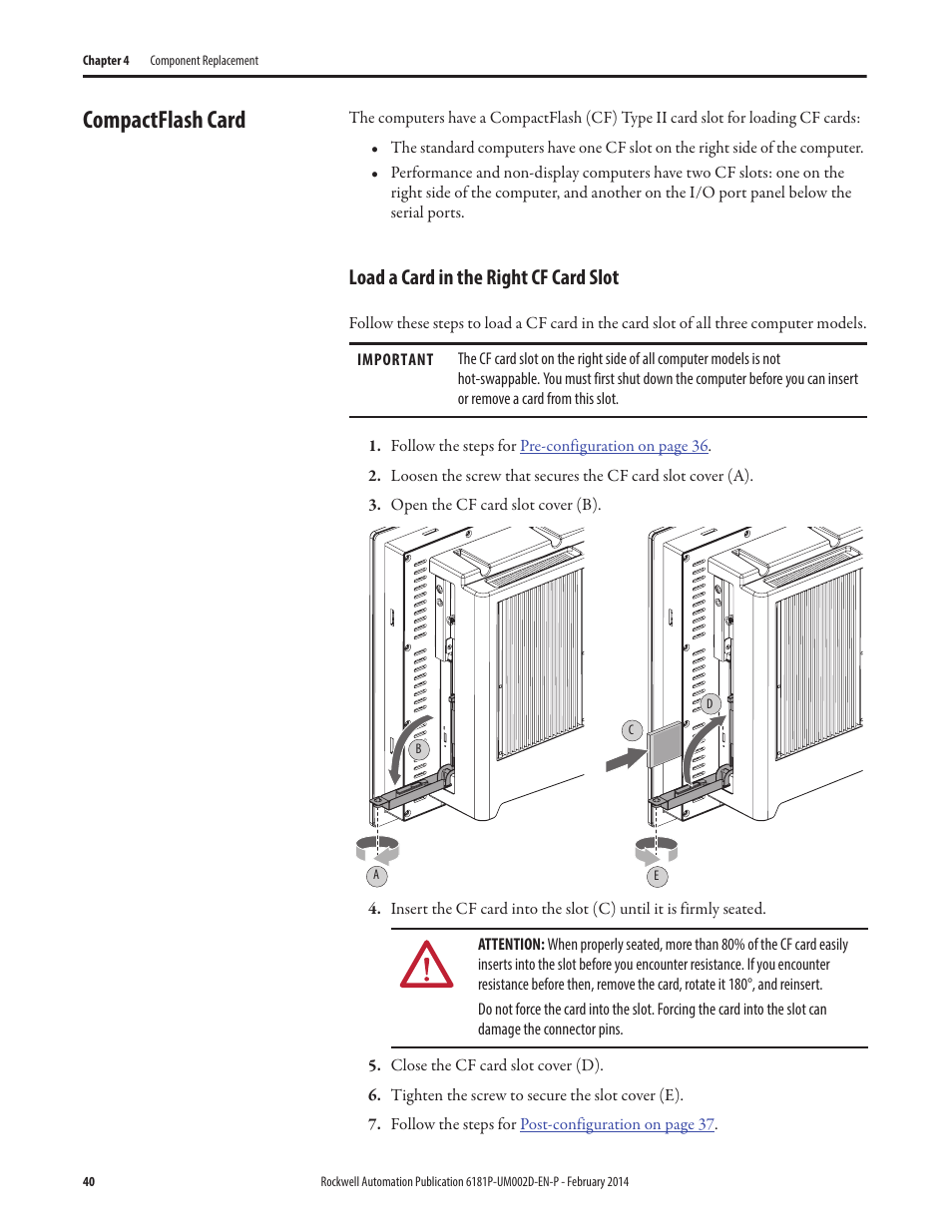 Compactflash card, Load a card in the right cf card slot | Rockwell Automation 6181F_P Series E Integrated Display Computers User Manual User Manual | Page 40 / 76