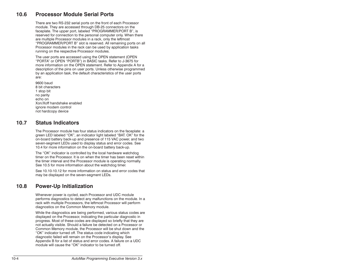 6 processor module serial prots, 7 status indicators, 8 power-up initialization | 6 processor module serial ports, 8 powerćup initialization | Rockwell Automation 57C650 AutoMax Programming Executive Version 3.8 User Manual | Page 152 / 298