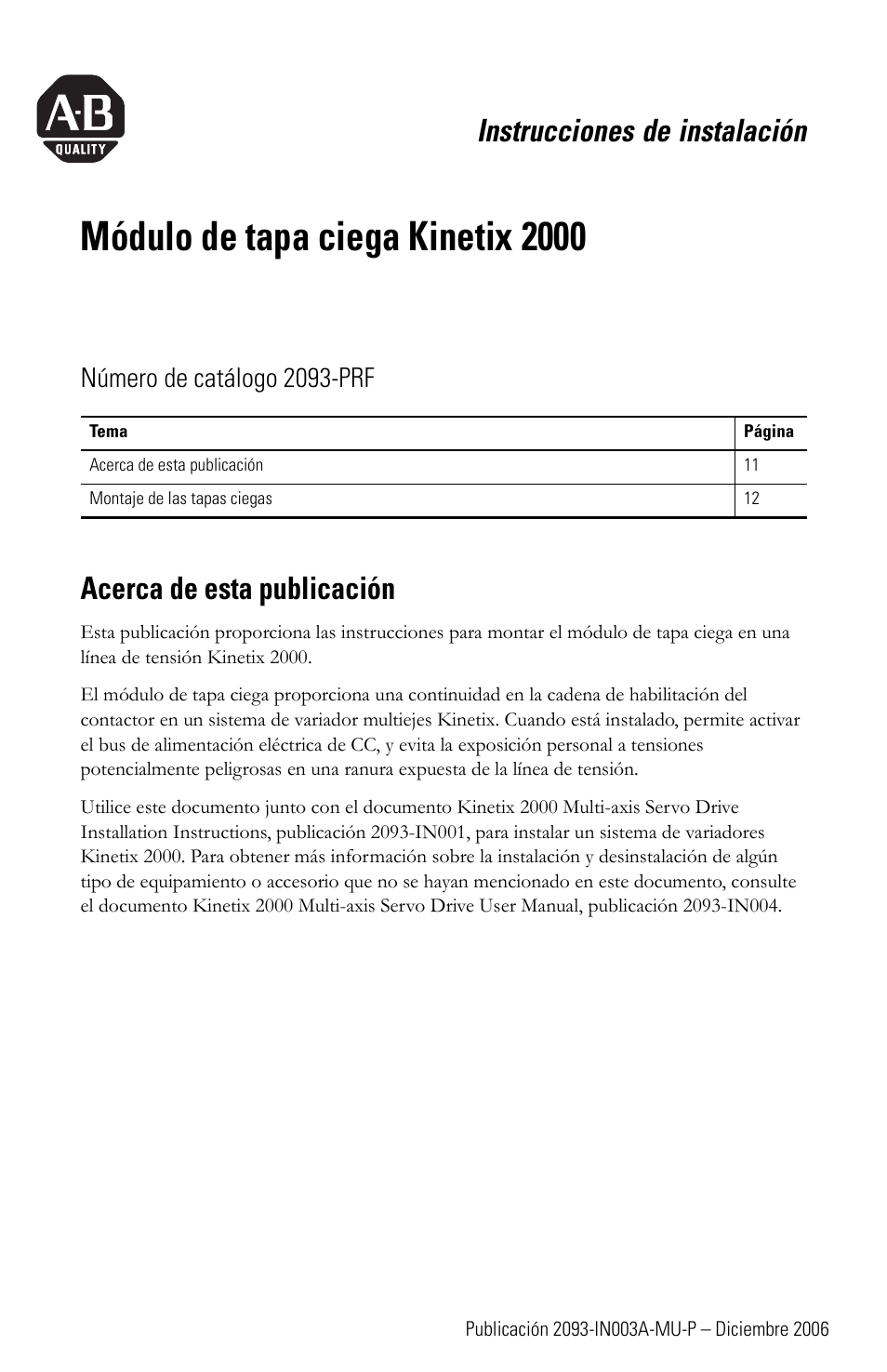 Sección en español, Módulo de tapa ciega kinetix 2000, Instrucciones de instalación | Acerca de esta publicación, Número de catálogo 2093-prf | Rockwell Automation 2093-PRF Kinetix 2000 Slot Filler Module Installation Instructions User Manual | Page 11 / 24