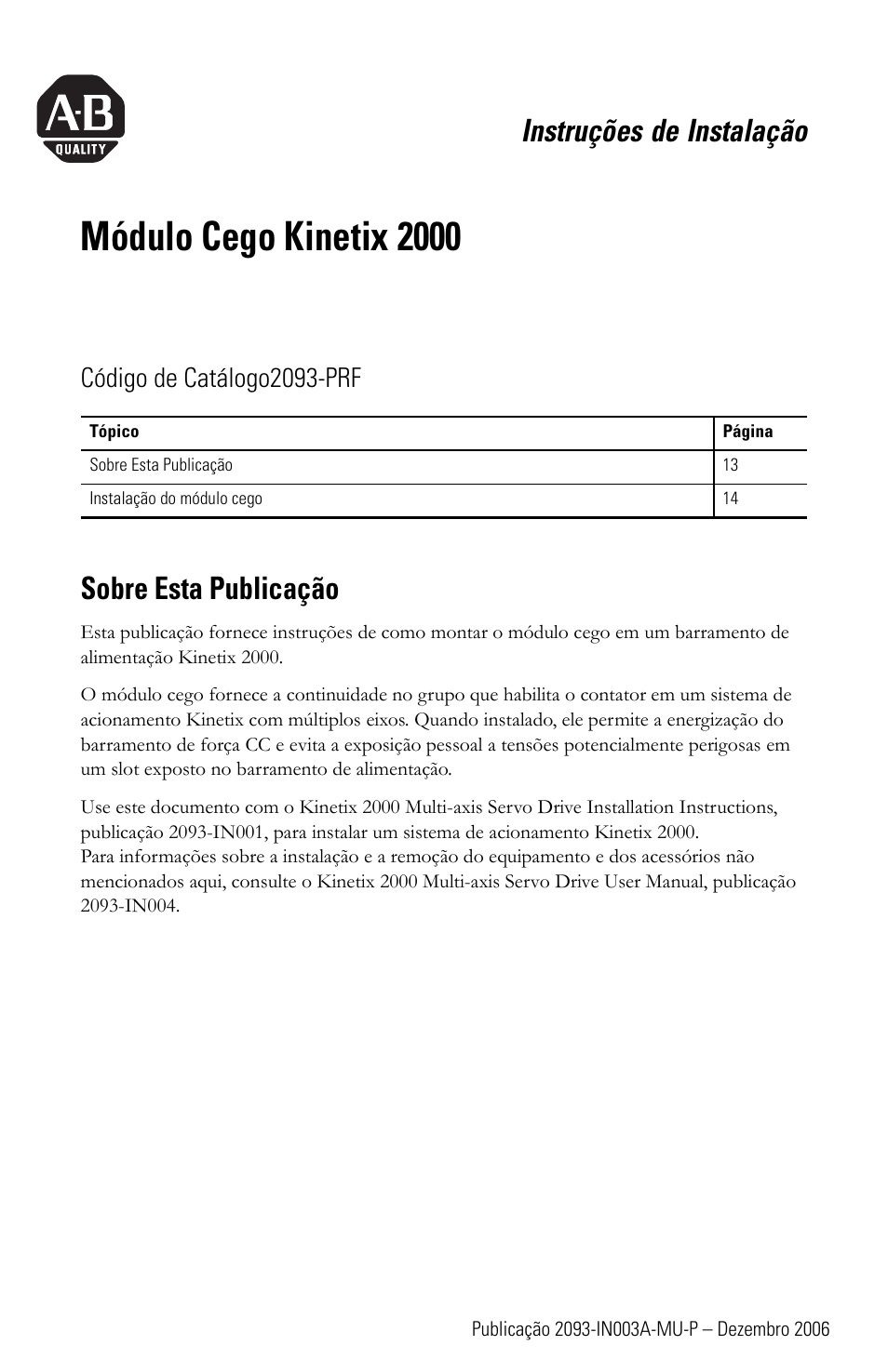 Módulo cego kinetix 2000, instruções de instalação, Seção em português, Módulo cego kinetix 2000 | Instruções de instalação, Sobre esta publicação, Código de catálogo2093-prf | Rockwell Automation 2093-PRF Kinetix 2000 Slot Filler Module Installation Instructions User Manual | Page 13 / 24