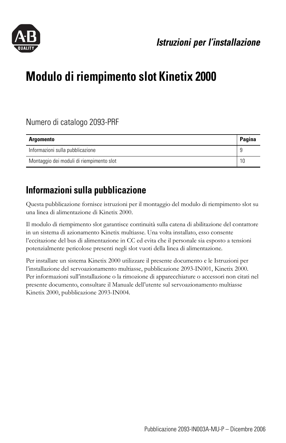 Sezione in italiano, Modulo di riempimento slot kinetix 2000, Istruzioni per l’installazione | Informazioni sulla pubblicazione, Numero di catalogo 2093-prf | Rockwell Automation 2093-PRF Kinetix 2000 Slot Filler Module Installation Instructions User Manual | Page 9 / 24