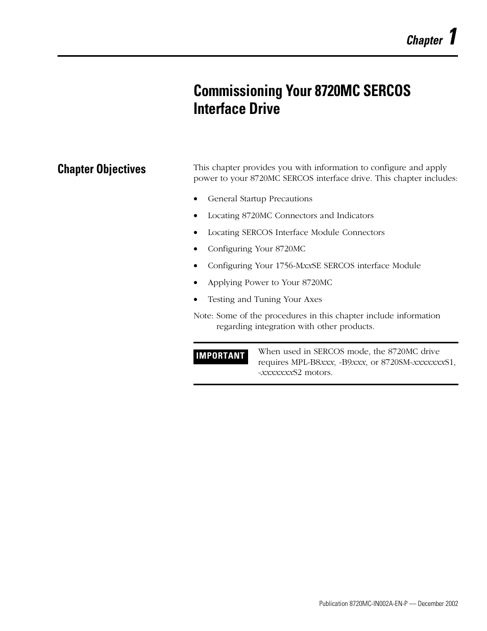 Chapter objectives, Chapter 1, Commissioning your 8720mc sercos interface drive | Chapter objectives -1 | Rockwell Automation 8720MC Drives Integration Manual User Manual | Page 13 / 211