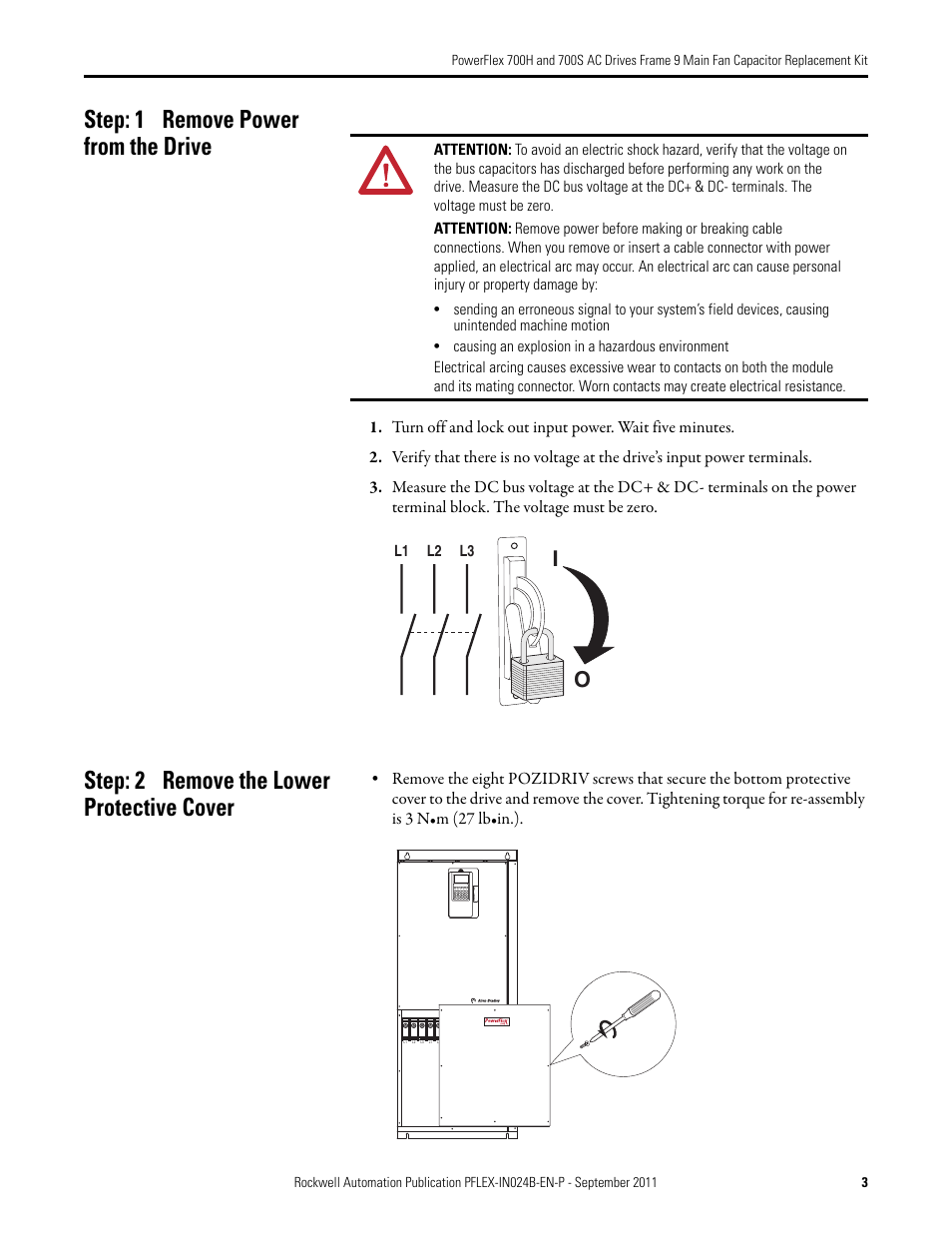 Step: 1 remove power from the drive, Step: 2 remove the lower protective cover | Rockwell Automation 20D PowerFlex 700H and 700S AC Drives Frame 9 Main Fan Capacitor Replacement Kit User Manual | Page 3 / 10