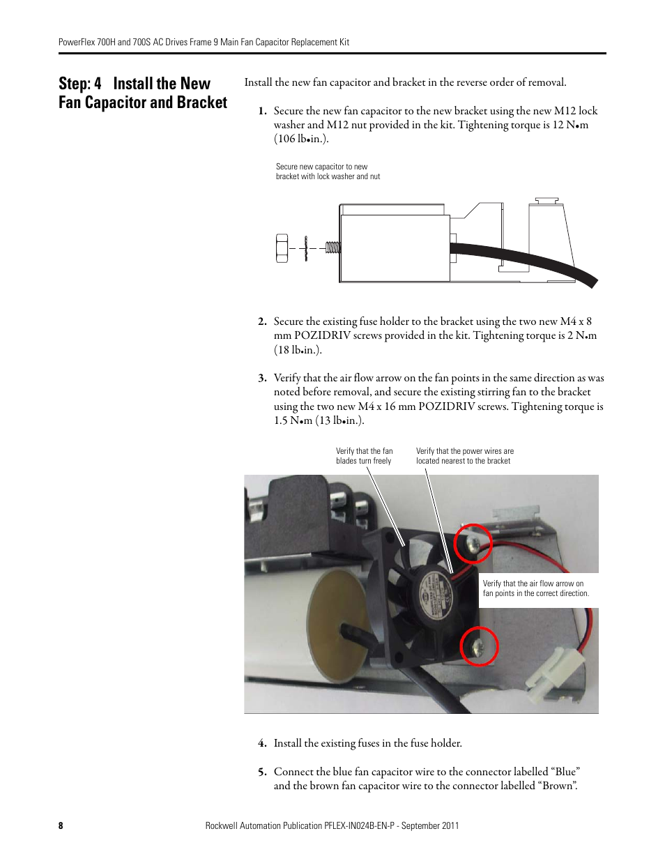 Step: 4 install the new fan capacitor and bracket | Rockwell Automation 20D PowerFlex 700H and 700S AC Drives Frame 9 Main Fan Capacitor Replacement Kit User Manual | Page 8 / 10
