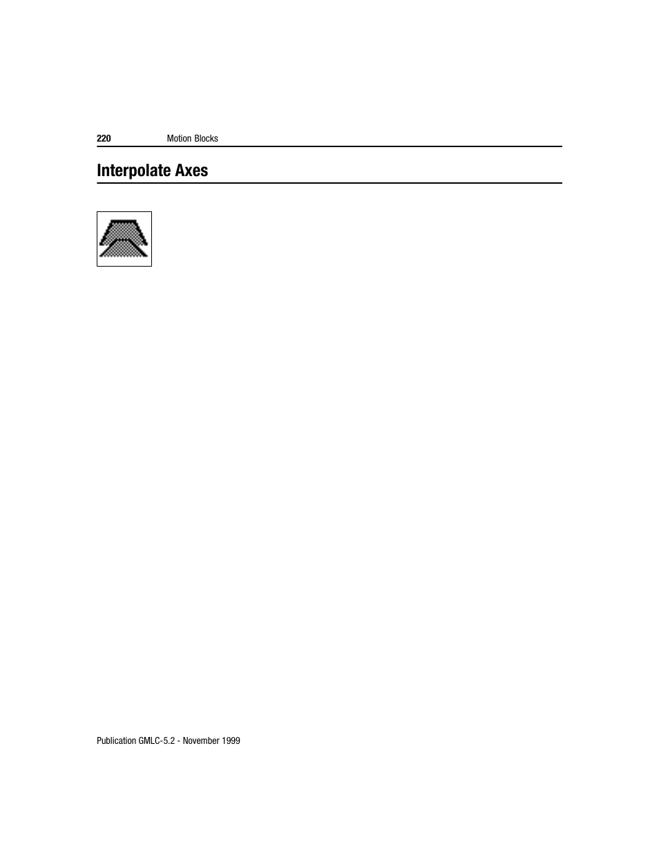 Interpolate axes | Rockwell Automation GMLC Reference Manual User Manual | Page 257 / 958