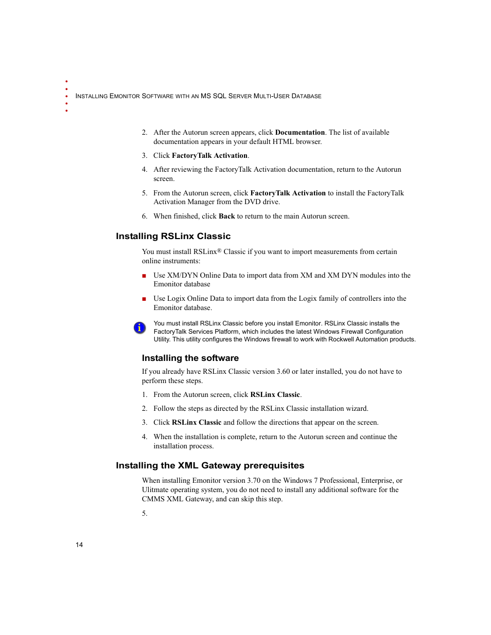 Installing rslinx classic, Installing the software, Installing the xml gateway prerequisites | Rockwell Automation Emonitor with an MS SQL Networked Database User Manual | Page 18 / 44