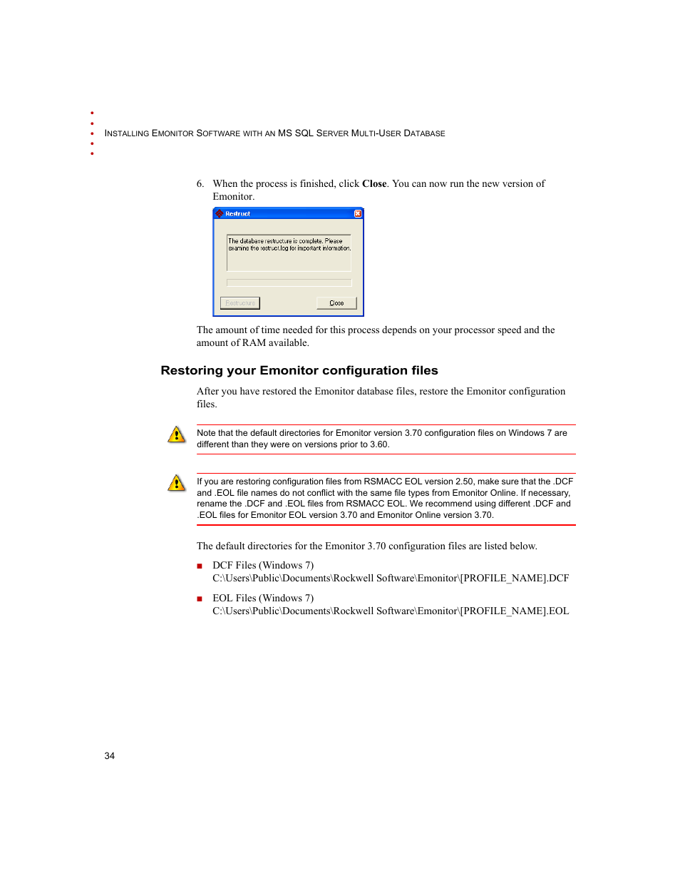 Restoring your emonitor configuration files | Rockwell Automation Emonitor with an MS SQL Networked Database User Manual | Page 38 / 44