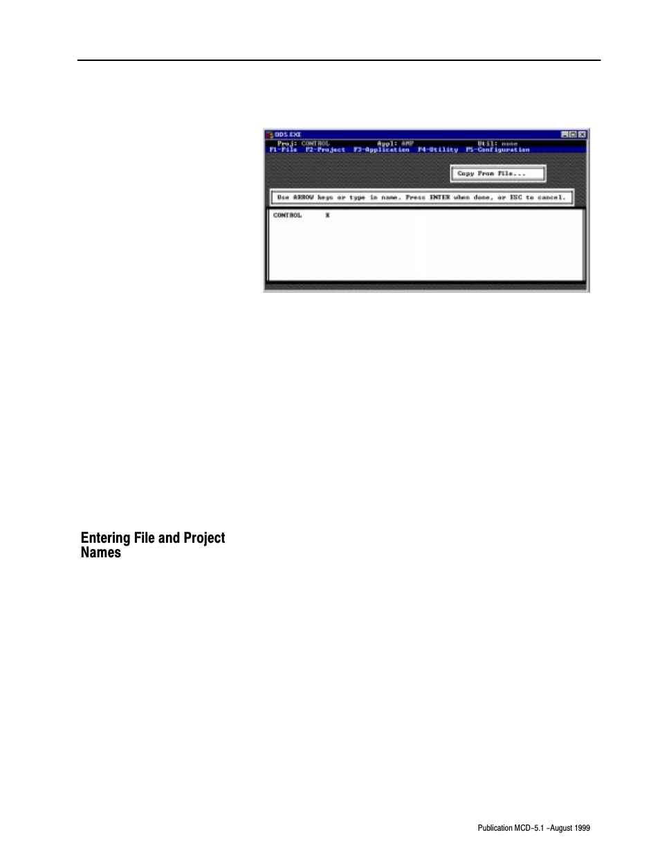 Entering file and project names | Rockwell Automation 8520-OM Offline Development System Software User Manual | Page 34 / 100