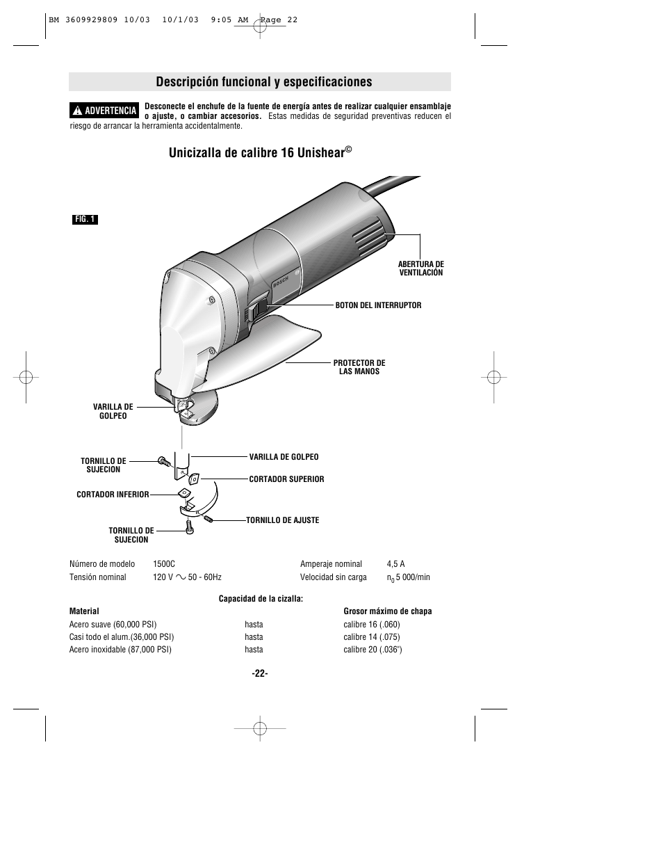 Descripción funcional y especificaciones, Unicizalla de calibre 16 unishear | Bosch 1500C User Manual | Page 22 / 28