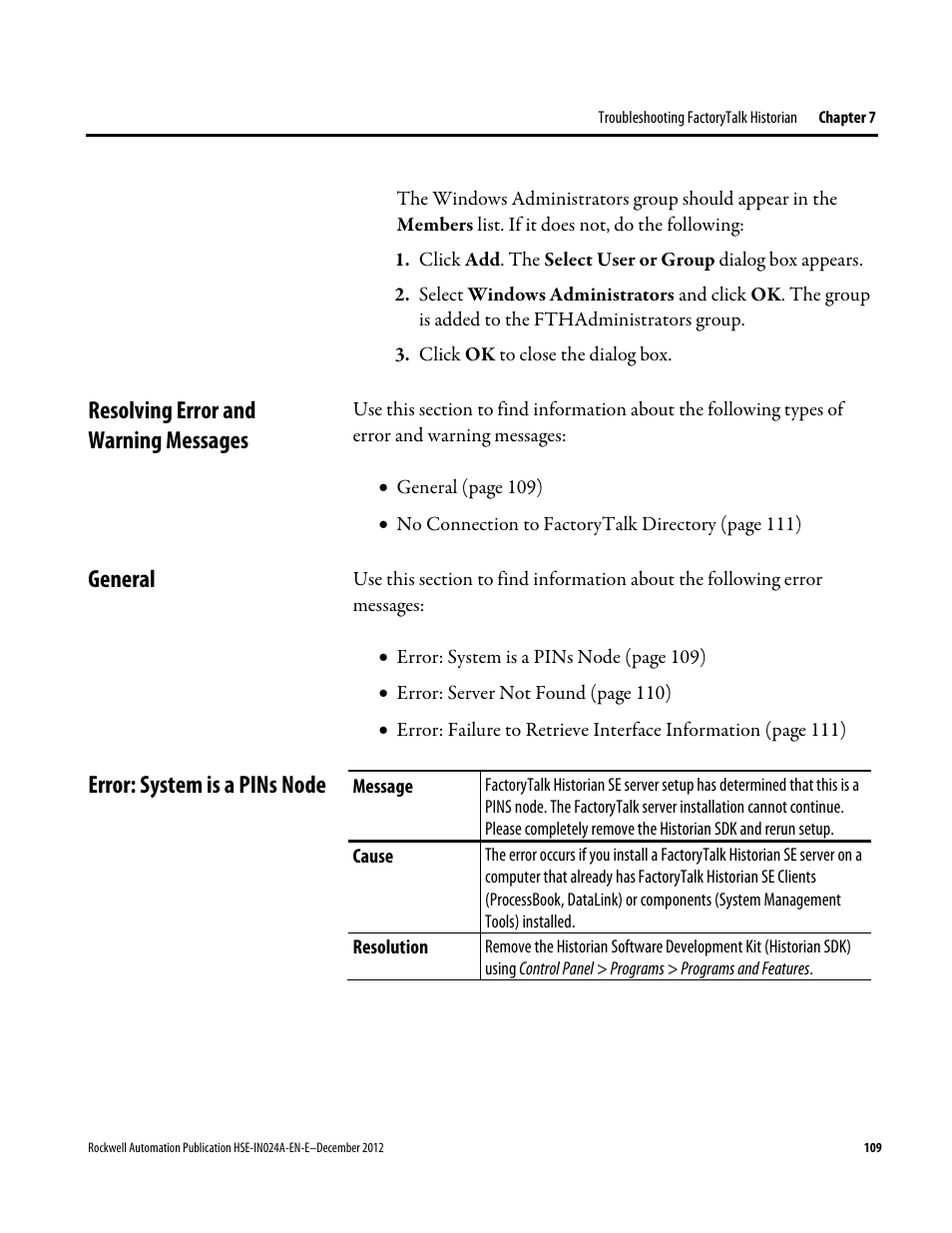 Resolving error and warning messages, General, Error: system is a pins node | Rockwell Automation FactoryTalk Historian SE 3.01 Installation and Configuration Guide User Manual | Page 109 / 146