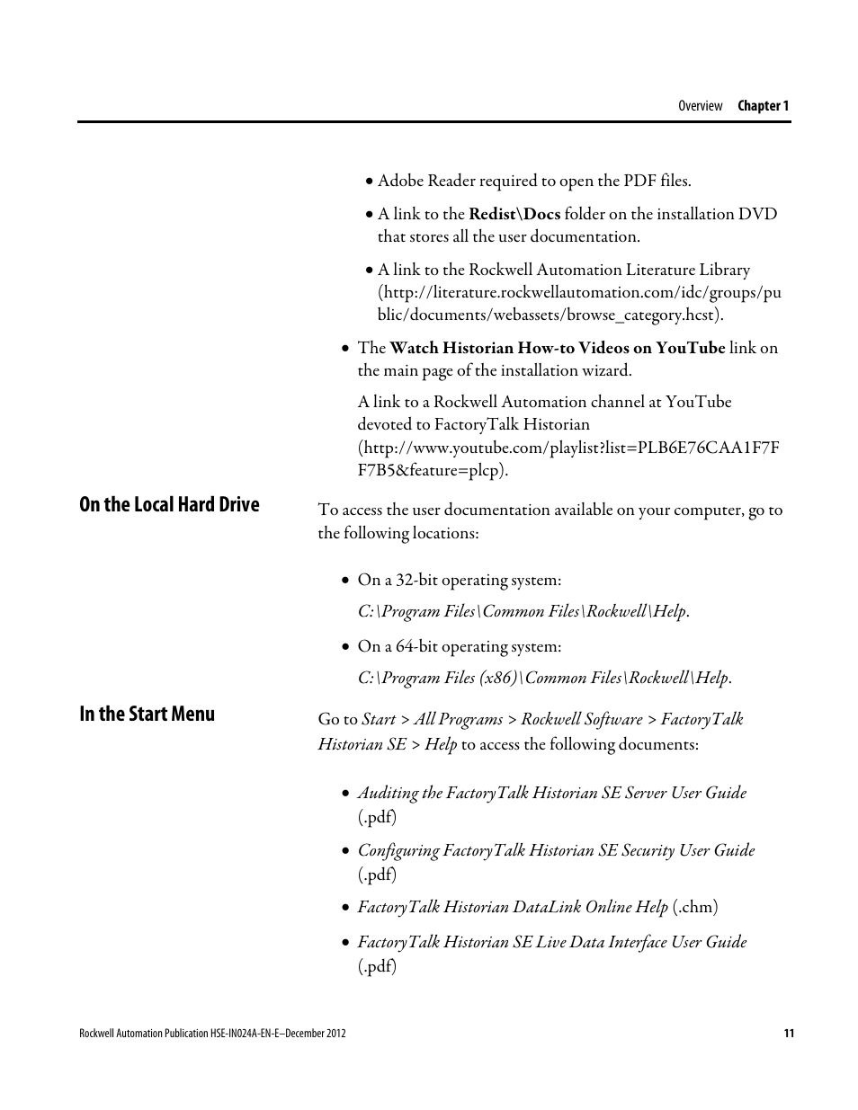 On the local hard drive, In the start menu, On the local hard drive in the start menu | Rockwell Automation FactoryTalk Historian SE 3.01 Installation and Configuration Guide User Manual | Page 11 / 146