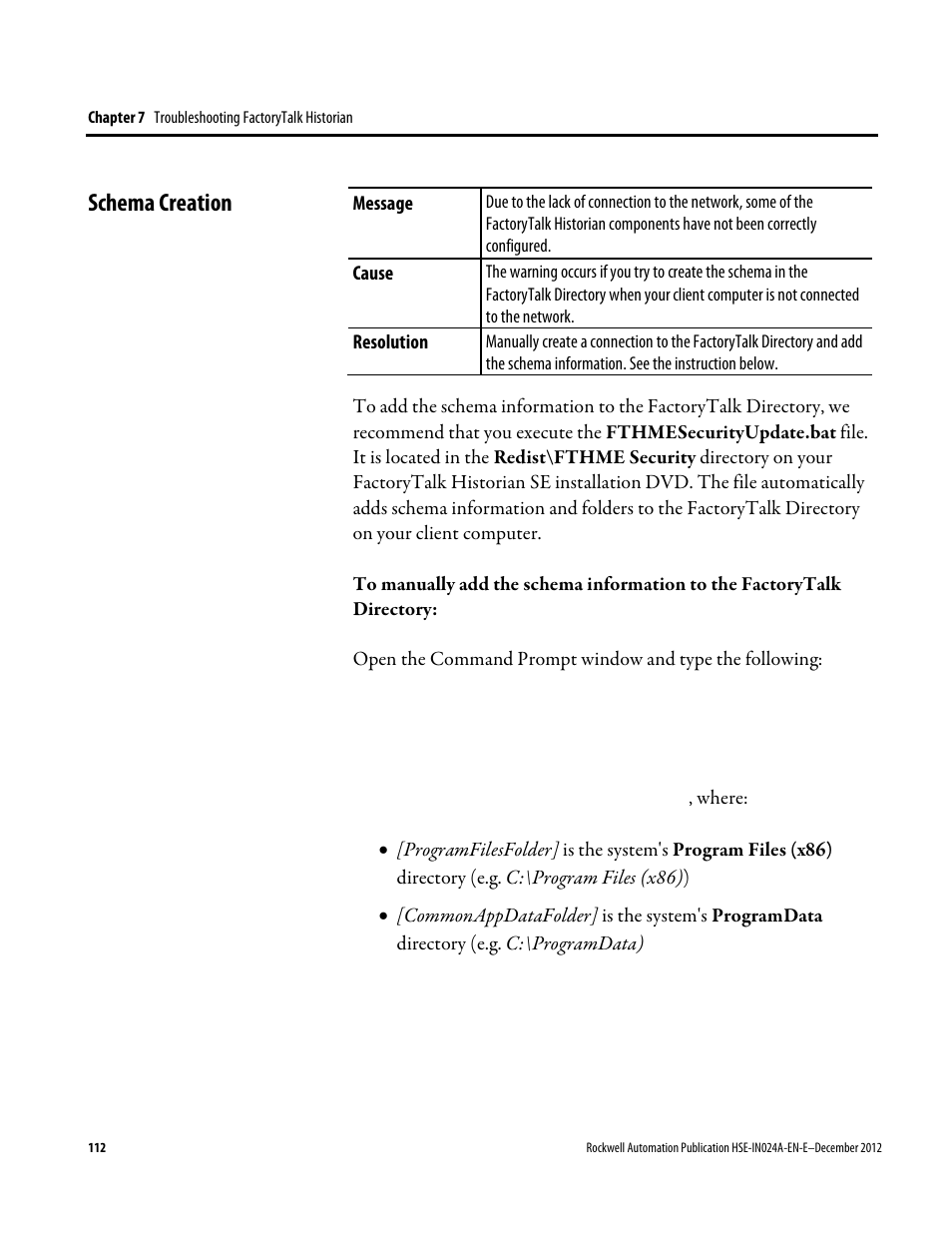 Schema creation | Rockwell Automation FactoryTalk Historian SE 3.01 Installation and Configuration Guide User Manual | Page 112 / 146