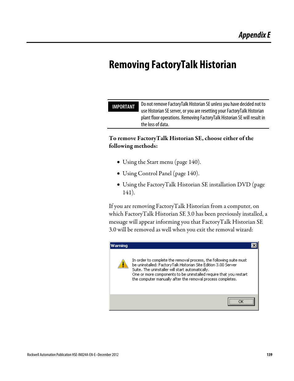 Removing factorytalk historian, Appendix e | Rockwell Automation FactoryTalk Historian SE 3.01 Installation and Configuration Guide User Manual | Page 139 / 146