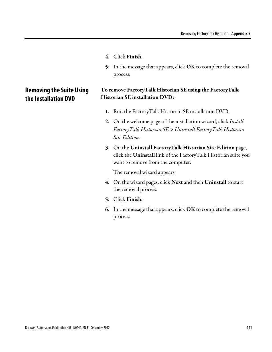 Removing the suite using the installation dvd | Rockwell Automation FactoryTalk Historian SE 3.01 Installation and Configuration Guide User Manual | Page 141 / 146