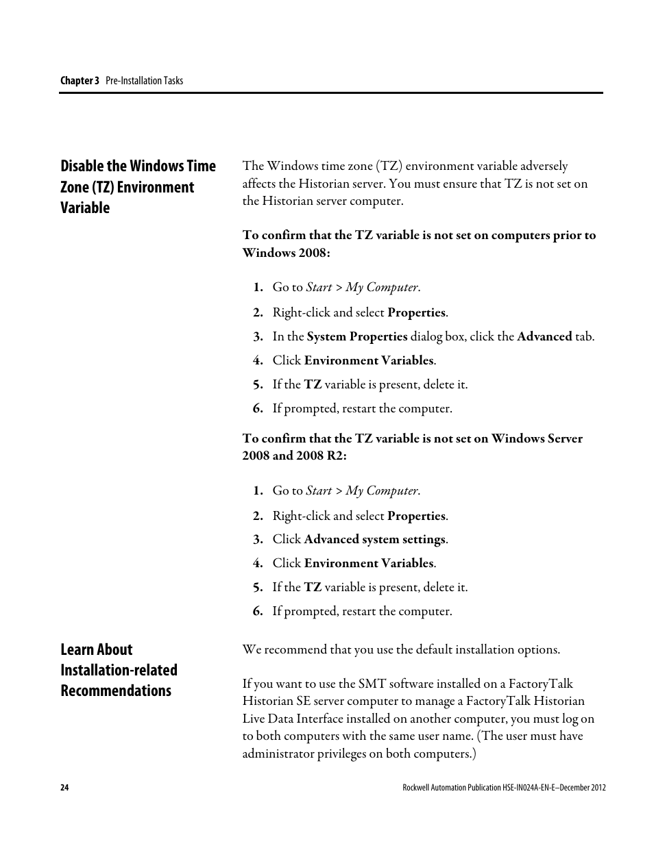 Learn about installation-related recommendations | Rockwell Automation FactoryTalk Historian SE 3.01 Installation and Configuration Guide User Manual | Page 24 / 146