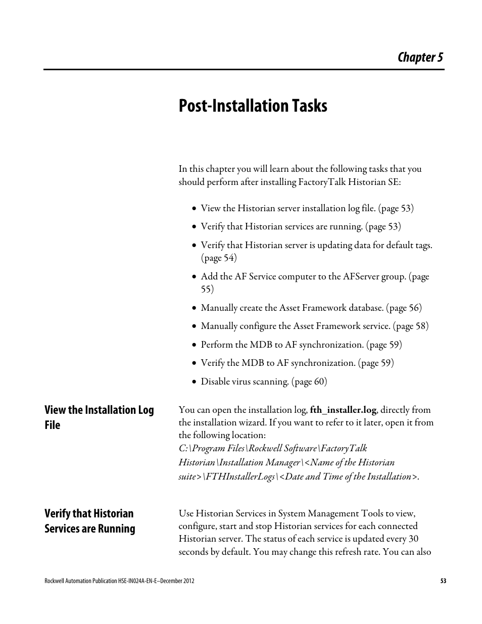 Post-installation tasks, View the installation log file, Verify that historian services are running | Chapter 5 | Rockwell Automation FactoryTalk Historian SE 3.01 Installation and Configuration Guide User Manual | Page 53 / 146