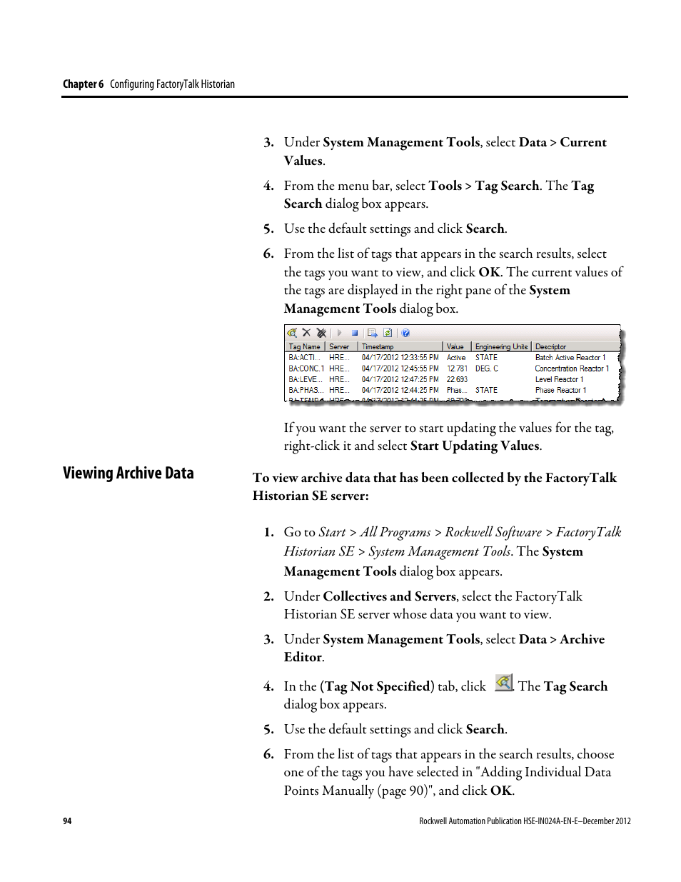 Viewing archive data | Rockwell Automation FactoryTalk Historian SE 3.01 Installation and Configuration Guide User Manual | Page 94 / 146