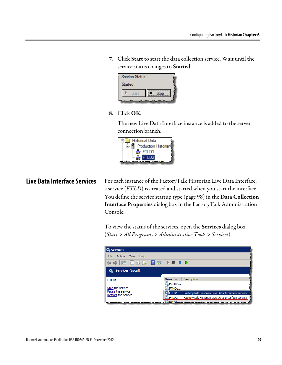 Live data interface services | Rockwell Automation FactoryTalk Historian SE 3.01 Installation and Configuration Guide User Manual | Page 99 / 146